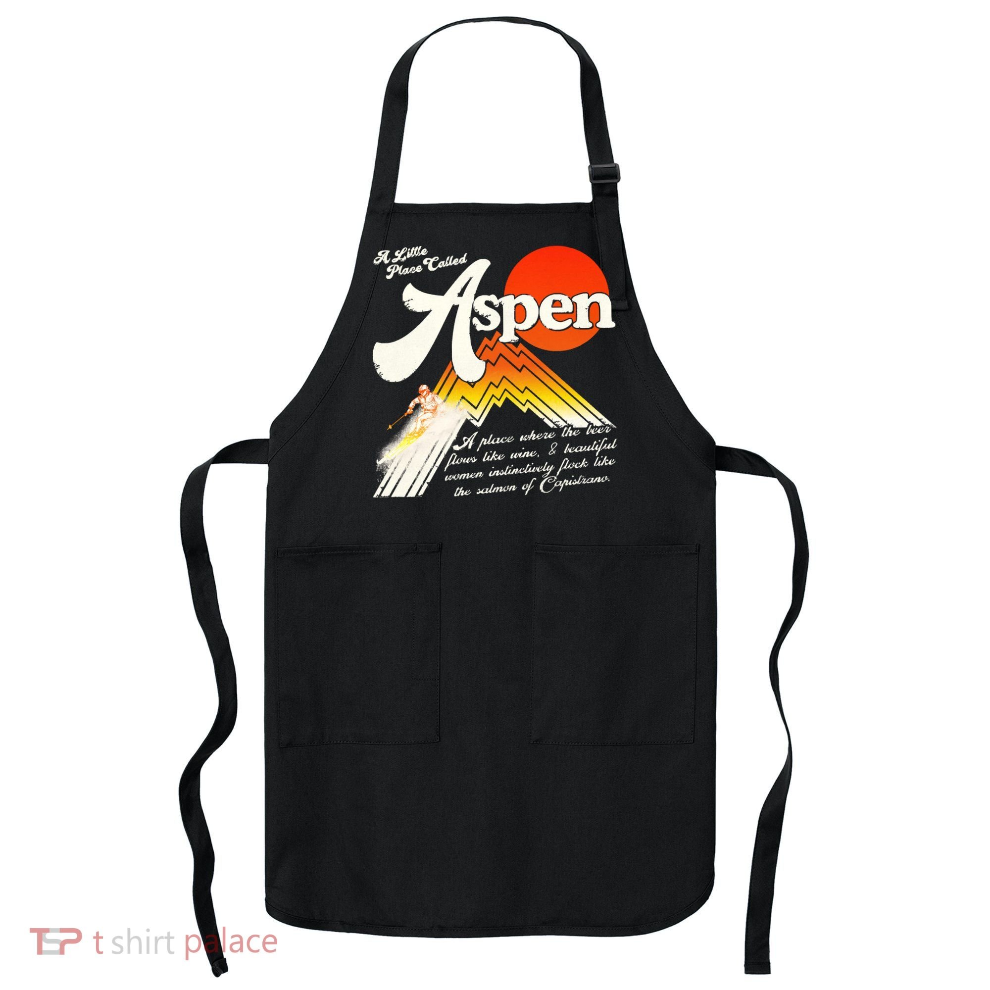 A Little Place Called Aspen Dumb &Amp; Dumber Apron
