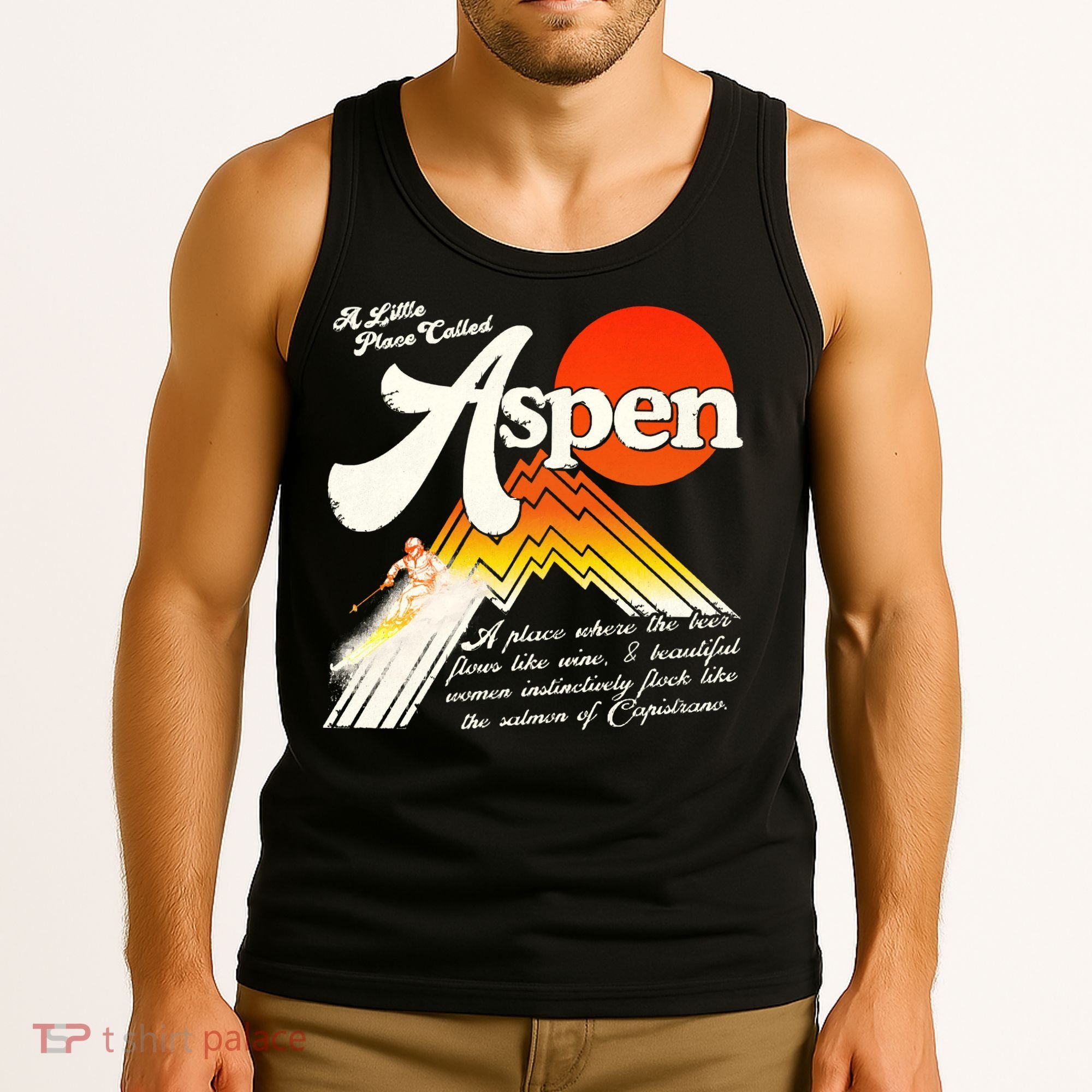A Little Place Called Aspen Dumb &Amp; Dumber Tank Top