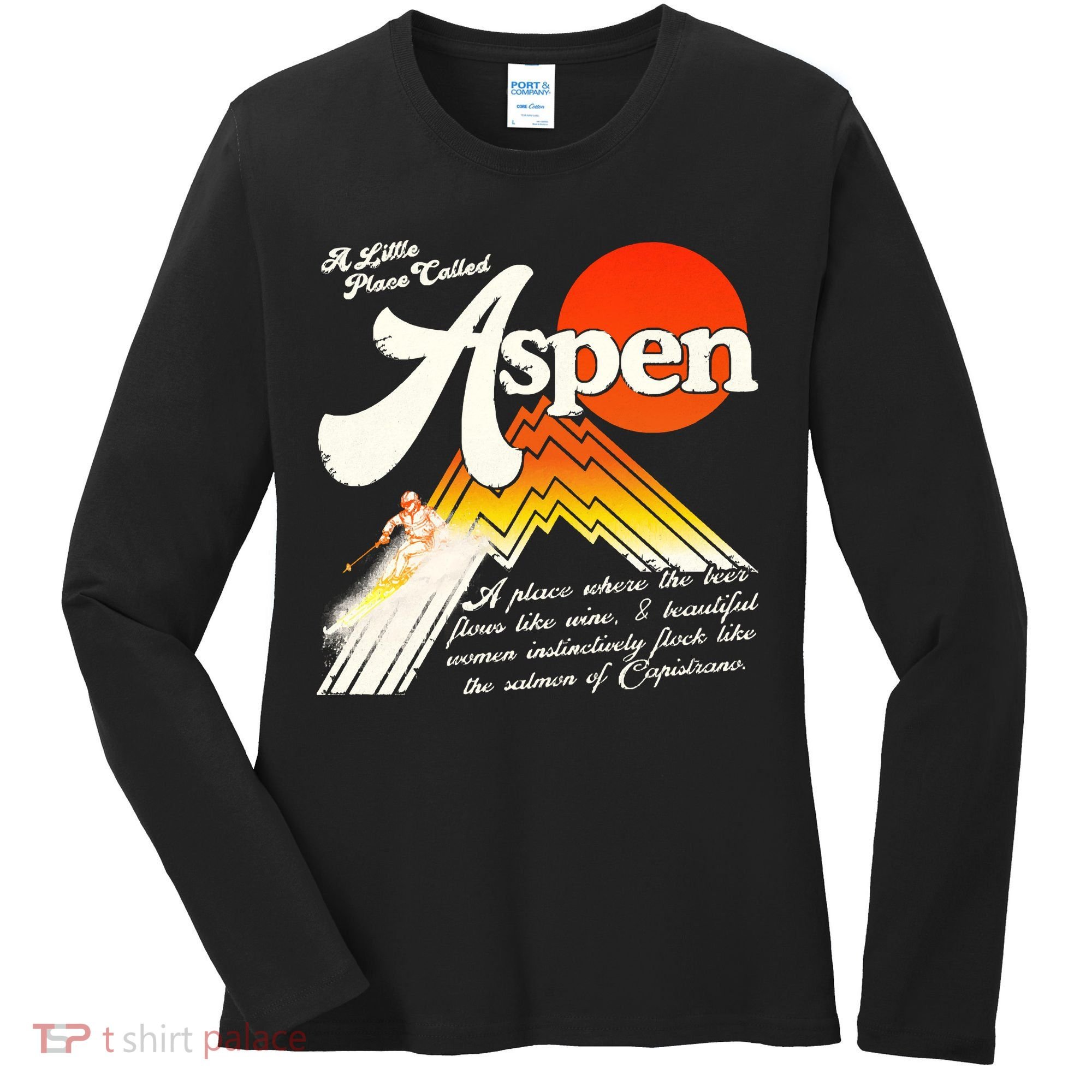 A Little Place Called Aspen Dumb &Amp; Dumber Women's Long Sleeve Shirt