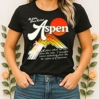 A Little Place Called Aspen Dumb &Amp; Dumber Women's T-Shirt thumb 2