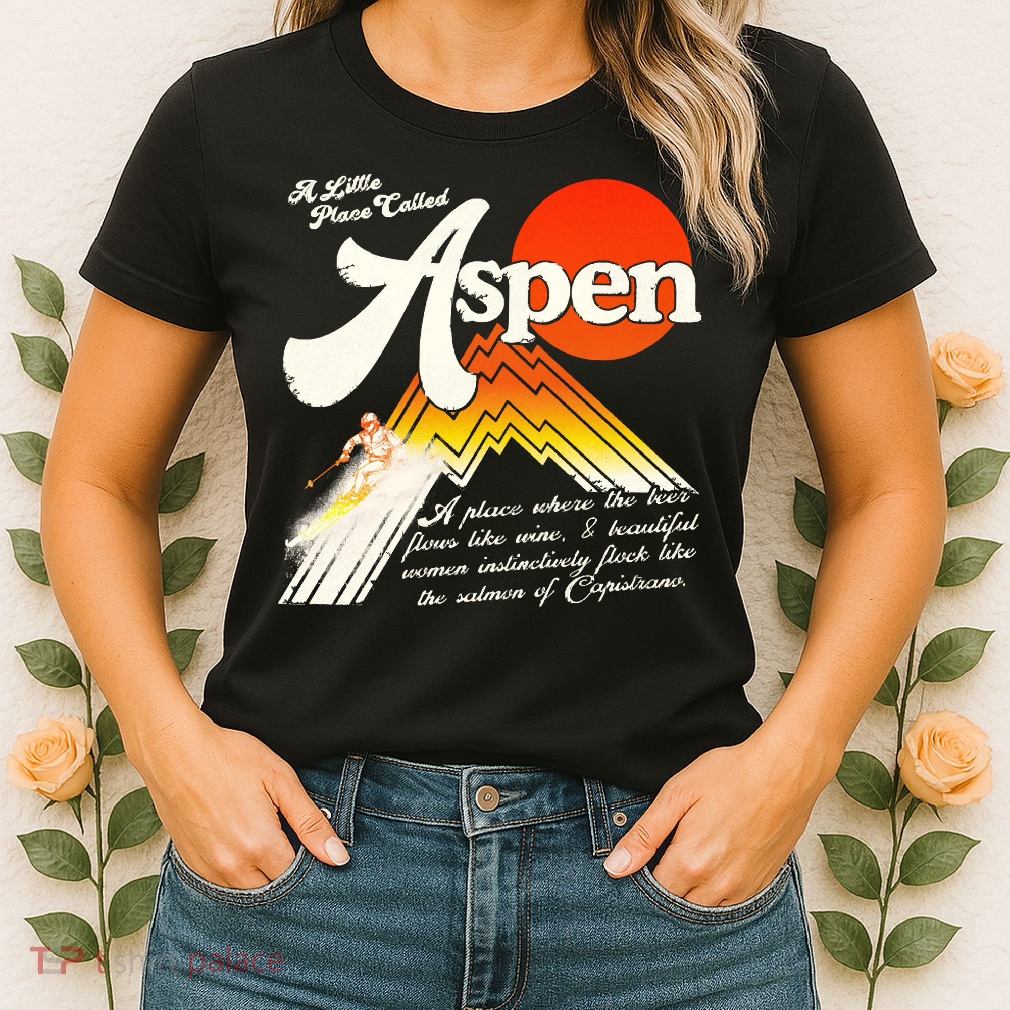 A Little Place Called Aspen Dumb &Amp; Dumber Women's T-Shirt