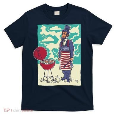 Abe Lincoln Patriotic Barbeque BBQ T-Shirt