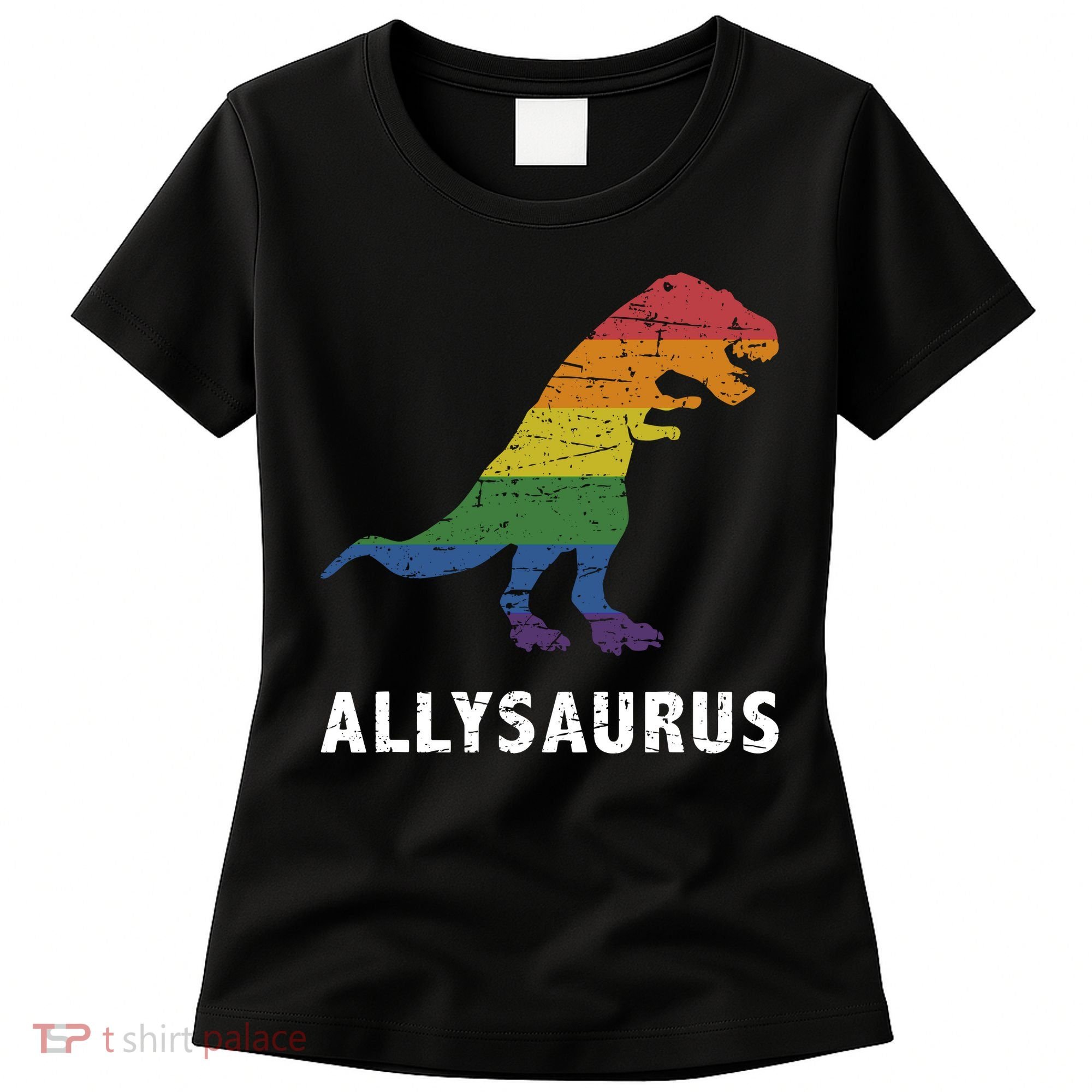 Ally LGBT Pride Allysaurus Dinosaur Women's T-Shirt