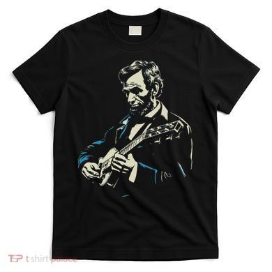 Abraham Lincoln Playing Guitar Retro Founding Fathers T-Shirt