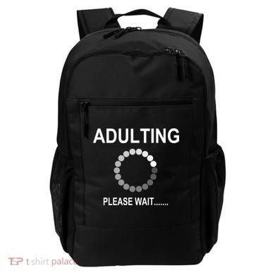 Adulting Loading Please Wait Backpack