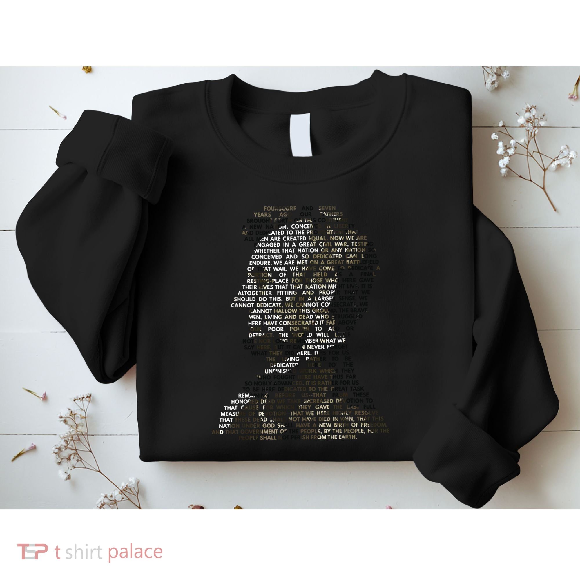 Abraham Lincoln Portrait Gettysburg Address Sweatshirt
