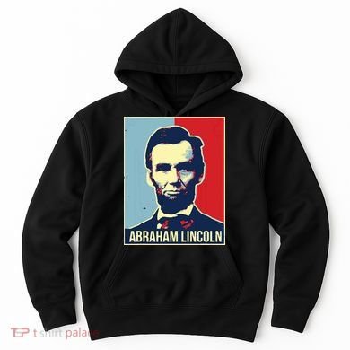 Abraham Lincoln President Hoodie