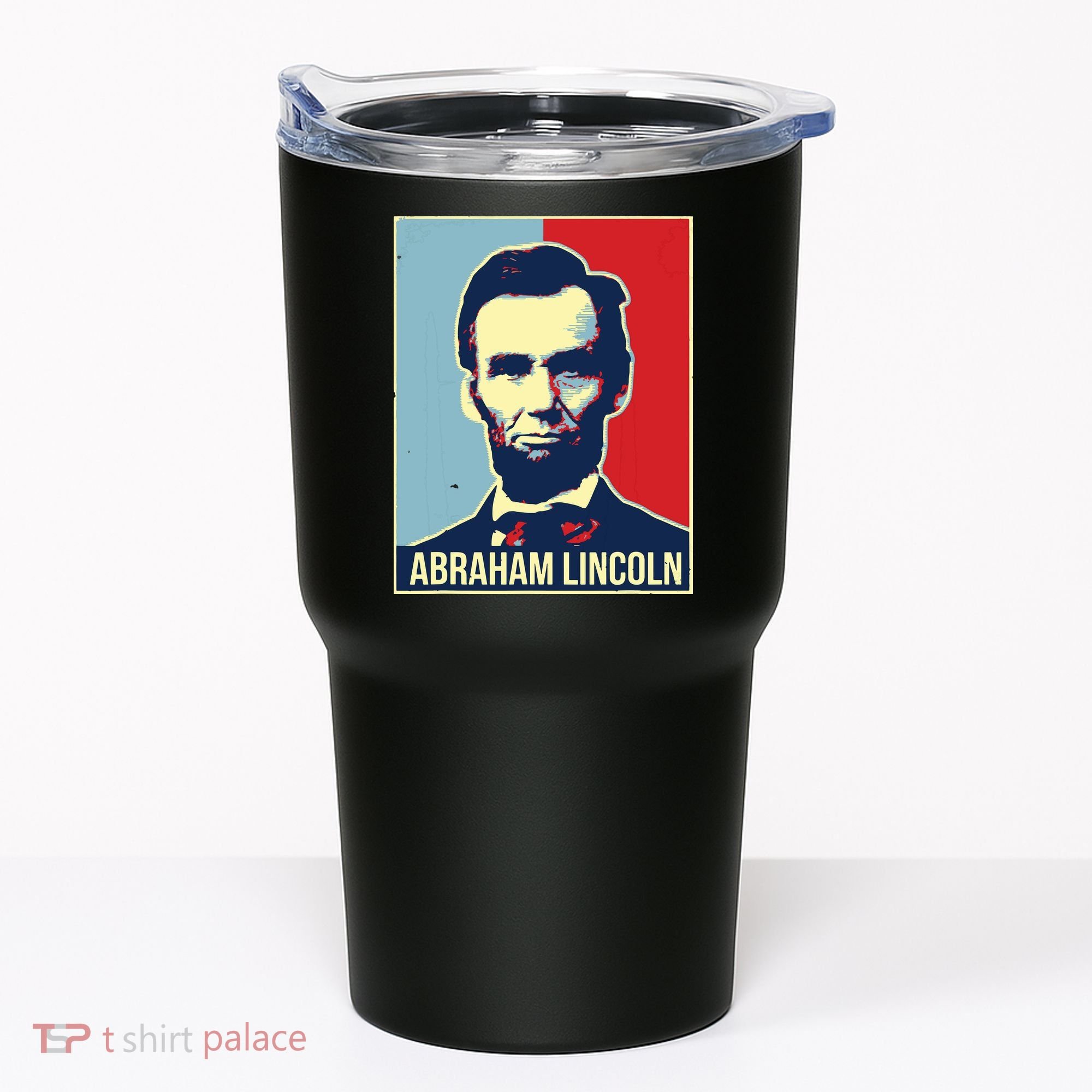 Abraham Lincoln President Tumbler
