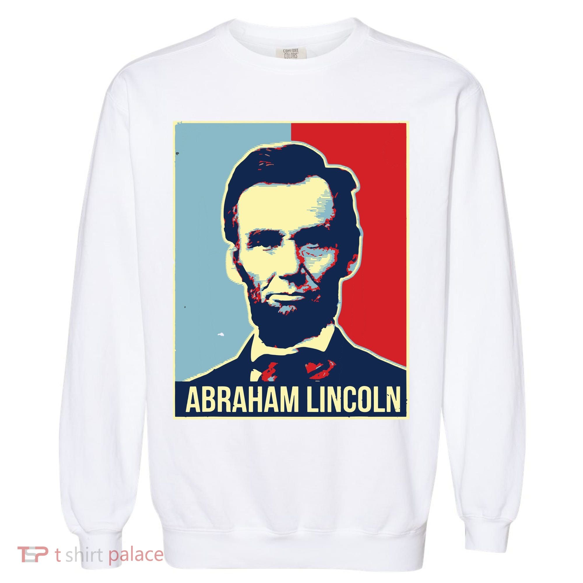 Abraham Lincoln President Garment-Dyed Sweatshirt
