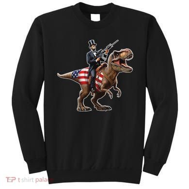 Abe Lincoln Riding Dinosaur July 4th Patriotic 2nd Amendment Sweatshirt