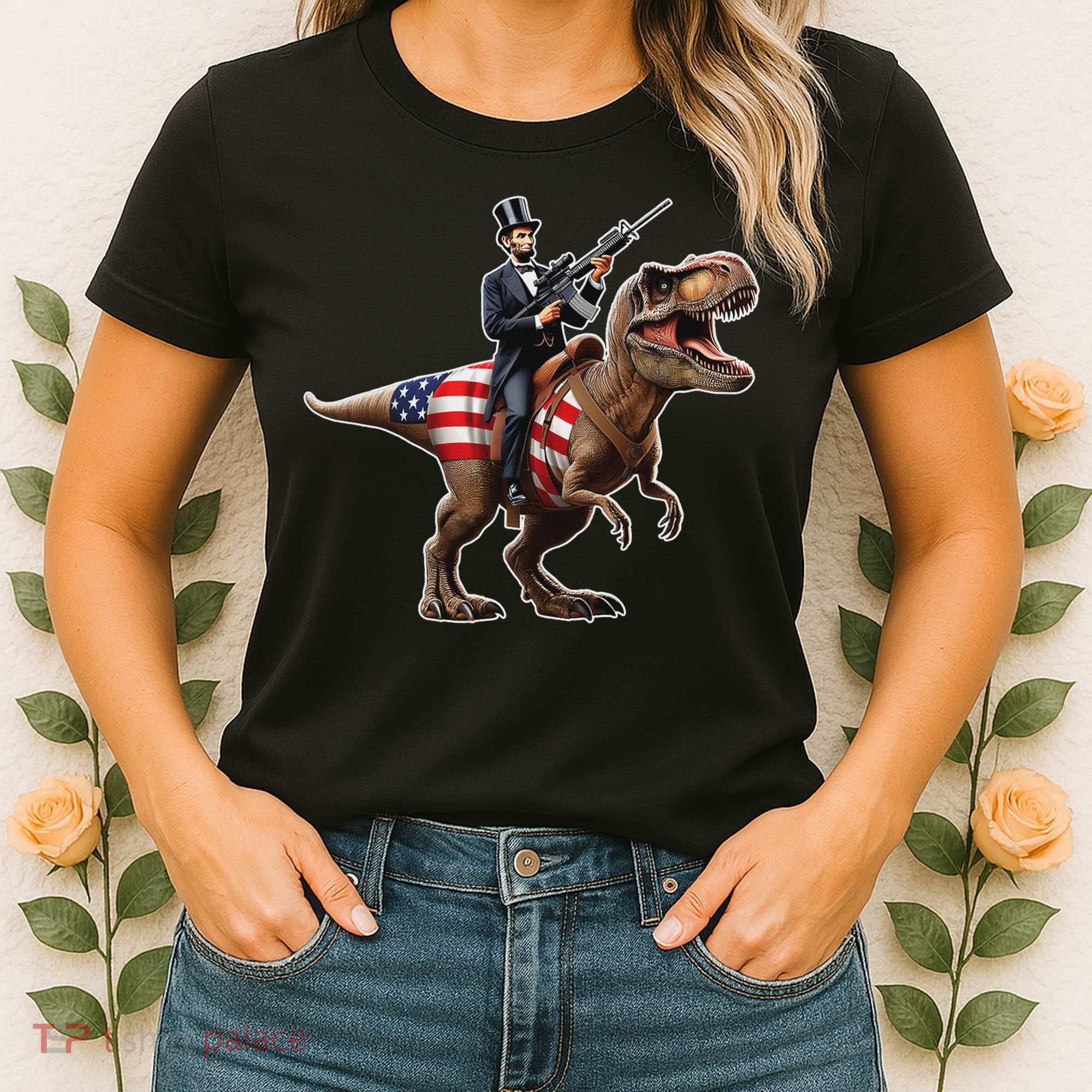 Abe Lincoln Riding Dinosaur July 4th Patriotic 2nd Amendment Women's T-Shirt