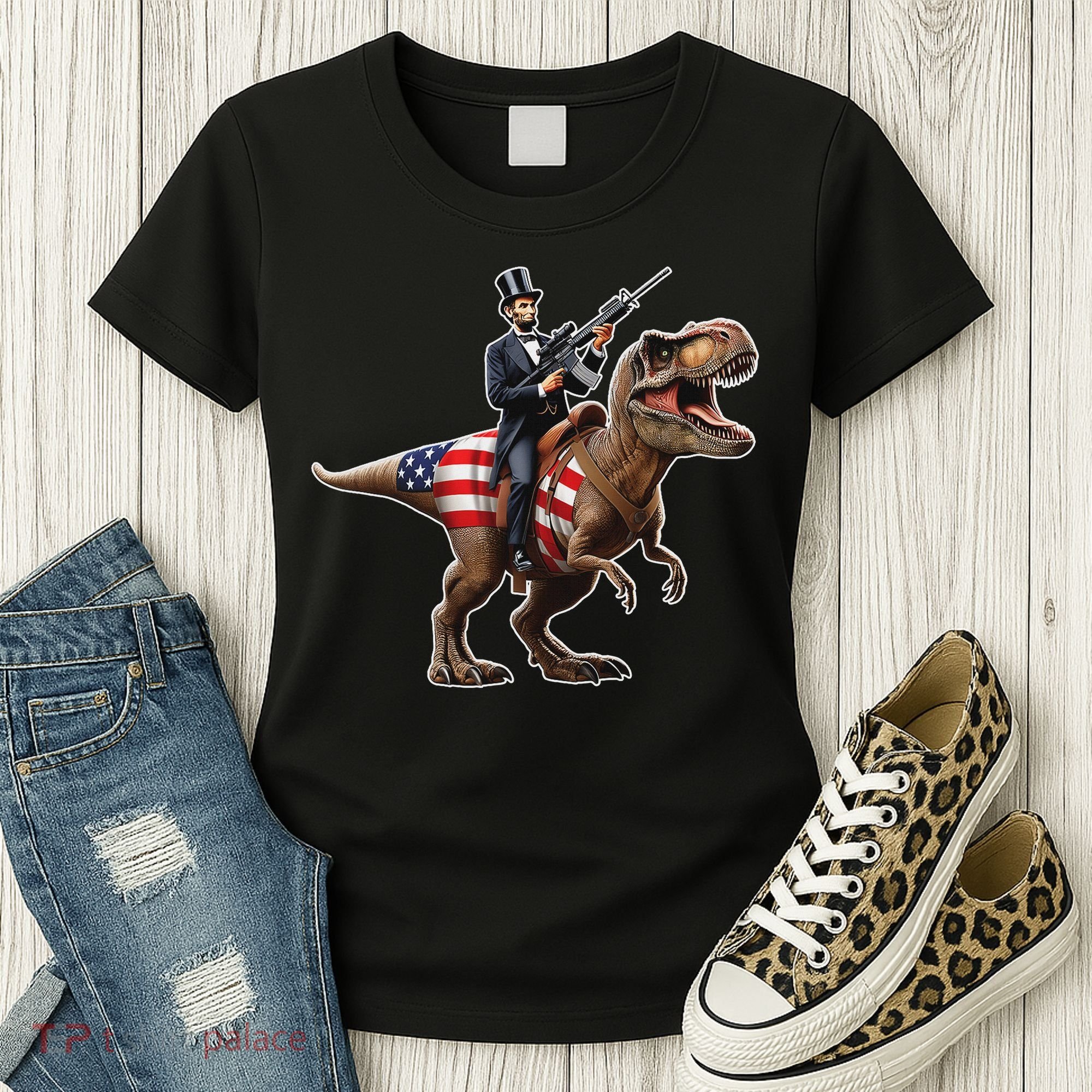 Abe Lincoln Riding Dinosaur July 4th Patriotic 2nd Amendment Women's T-Shirt