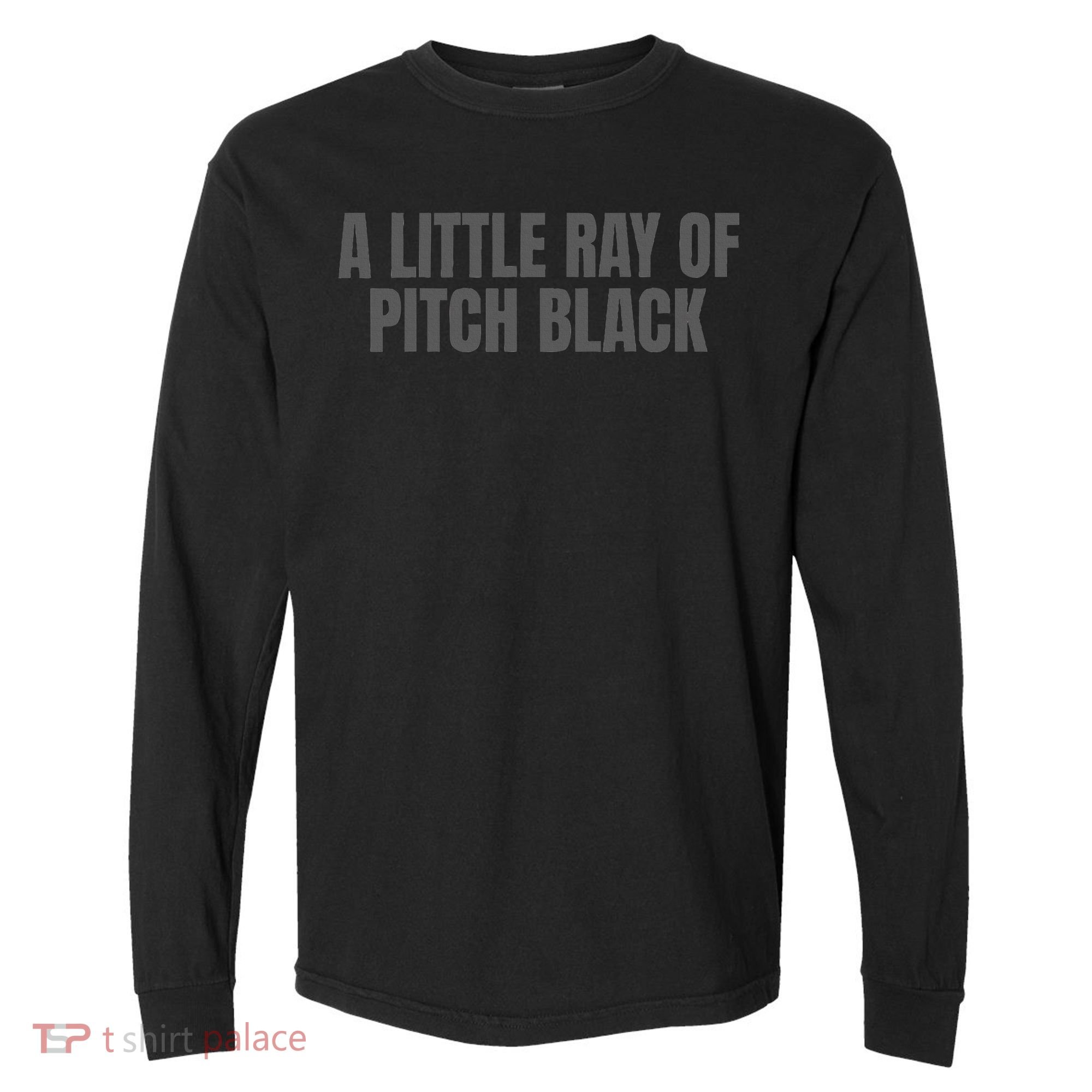 A Little Ray Of Pitch Black Comfort Colors Heavyweight Long Sleeve T-Shirt
