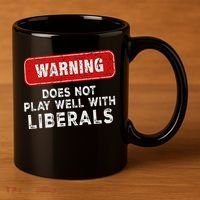 Anti Liberal Republican Does Not Play Well With Liberals 11oz C Handle Ceramic Mug thumb 3