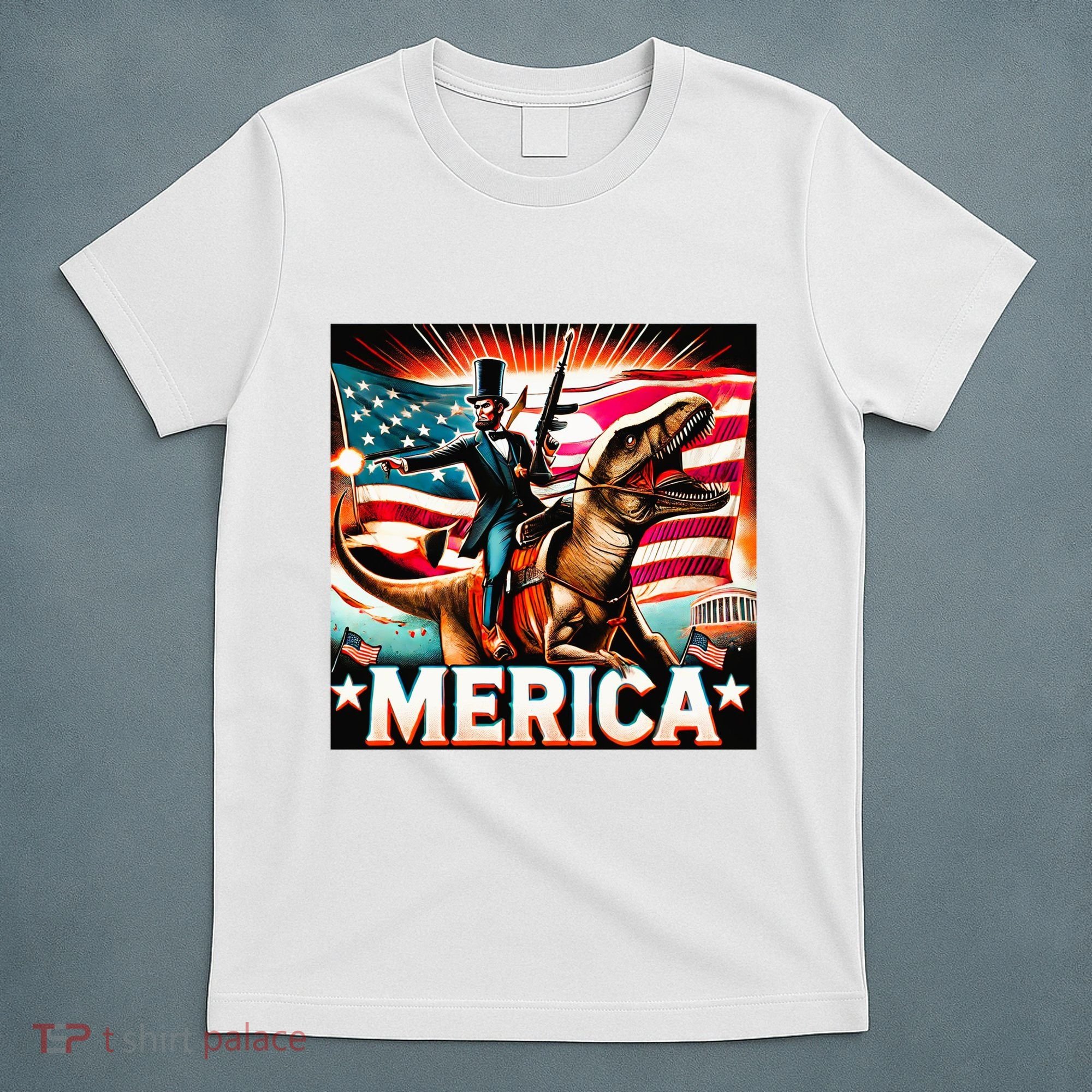 Abraham Lincoln Riding T Rex Merica Firing A Rifle T-Shirt