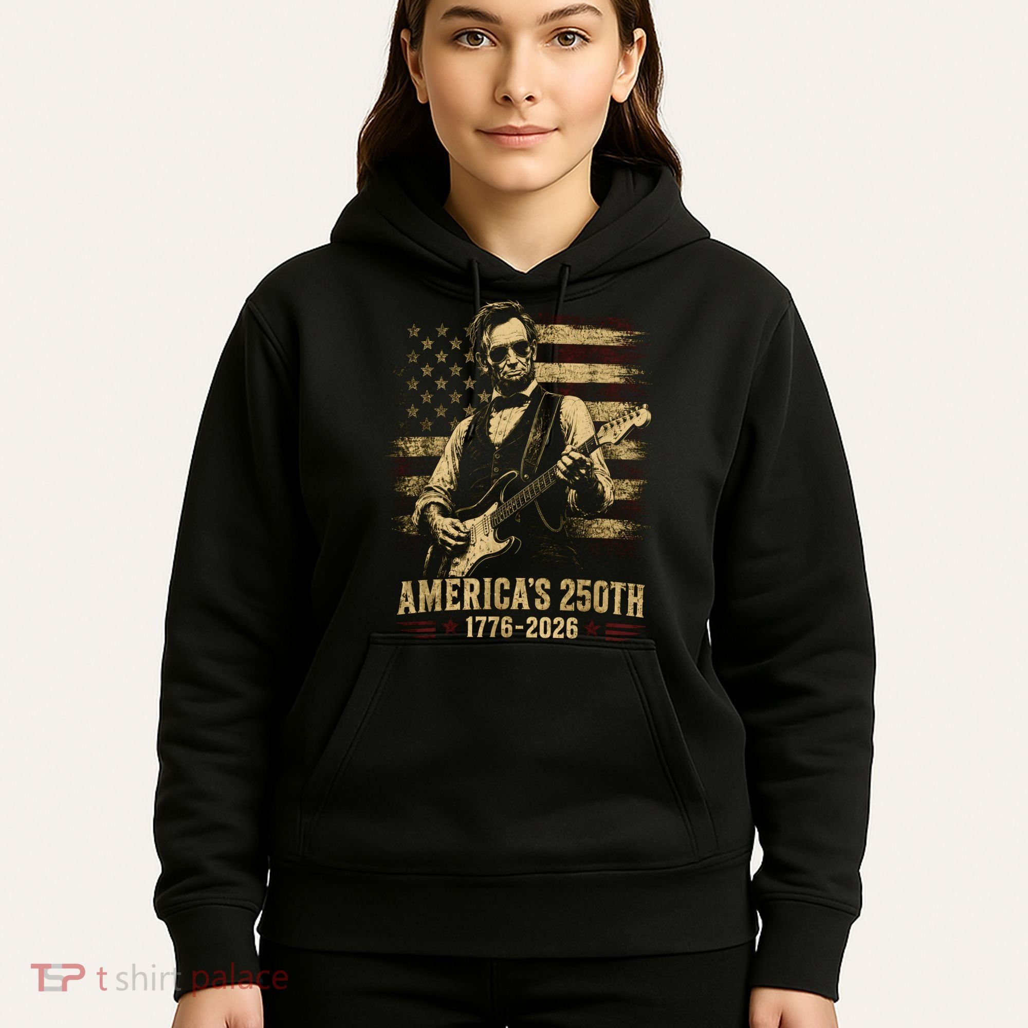 Abraham Lincoln Rocking Out for America's 250th Celebration Hoodie