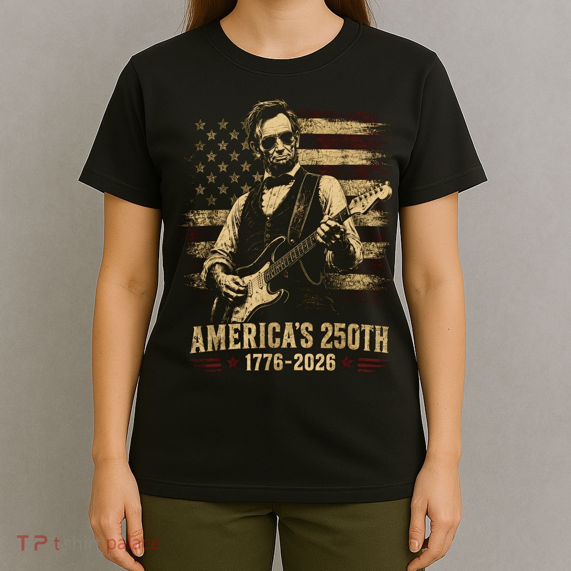 Abraham Lincoln Rocking Out for America's 250th Celebration T-Shirt