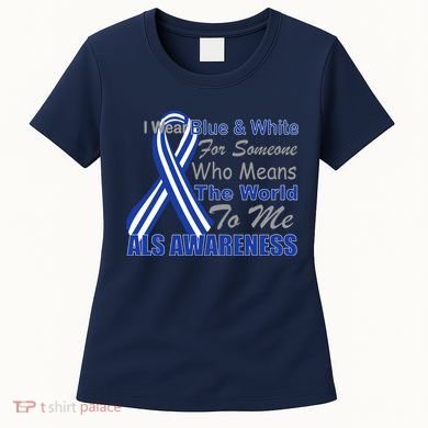 ALS Awareness Mean The World Women's T-Shirt