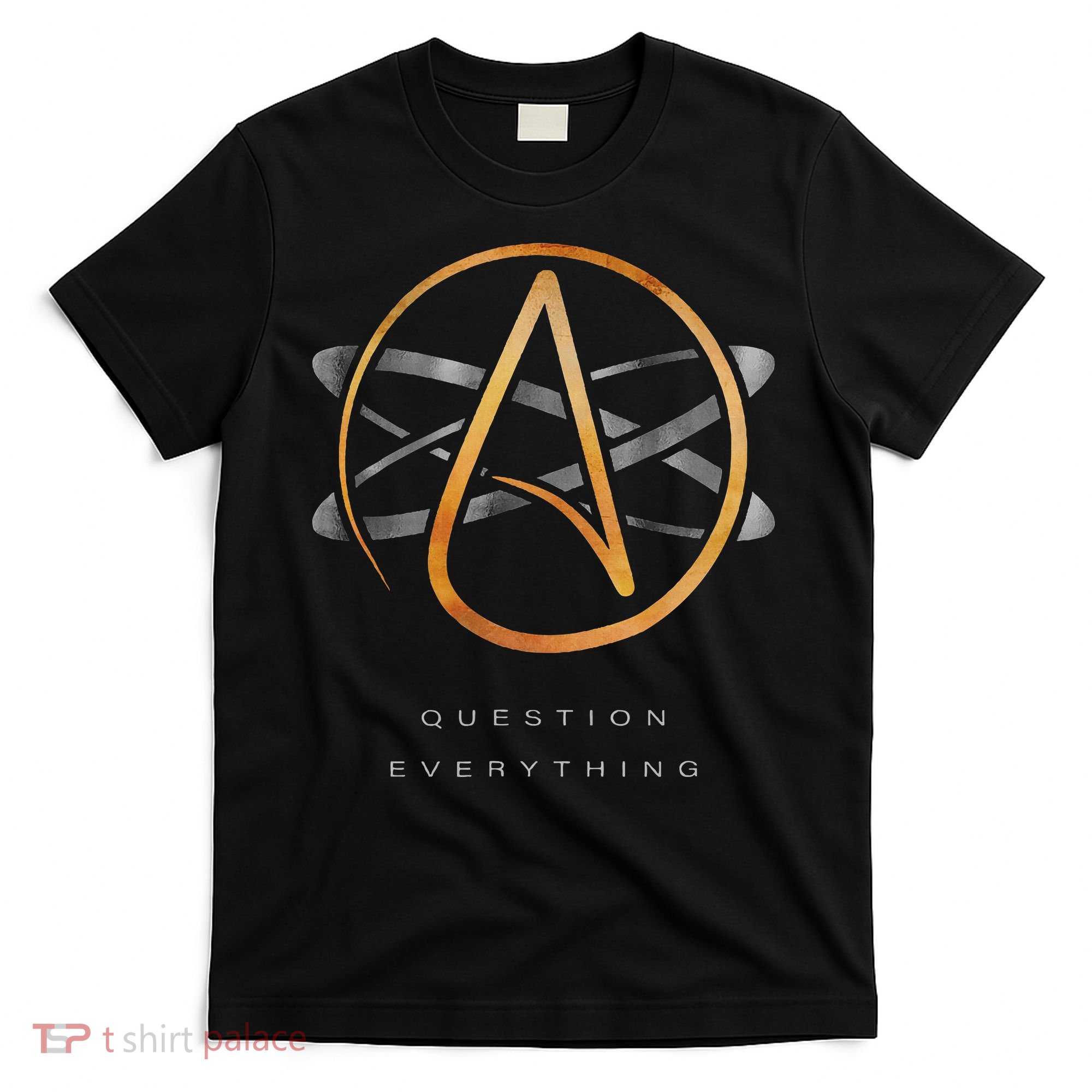 Atheist Logo Science Atom Symbol Question Everything T-Shirt