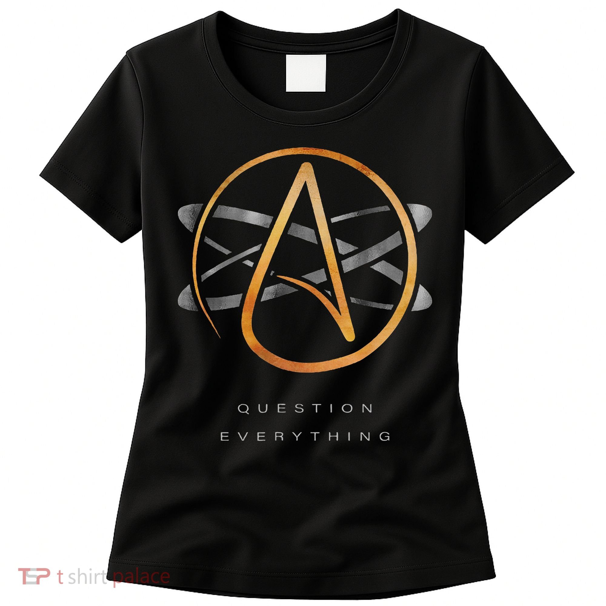 Atheist Logo Science Atom Symbol Question Everything Women's T-Shirt