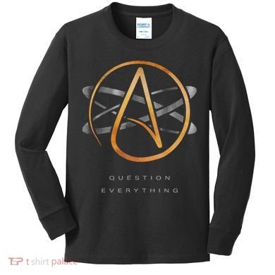 Atheist Logo Science Atom Symbol Question Everything Kids Long Sleeve Shirt