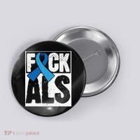 Amyotrophic Lateral Sclerosis ALS Awareness Disease Disorder Button thumb 0