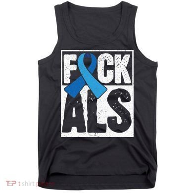 Amyotrophic Lateral Sclerosis ALS Awareness Disease Disorder Tank Top