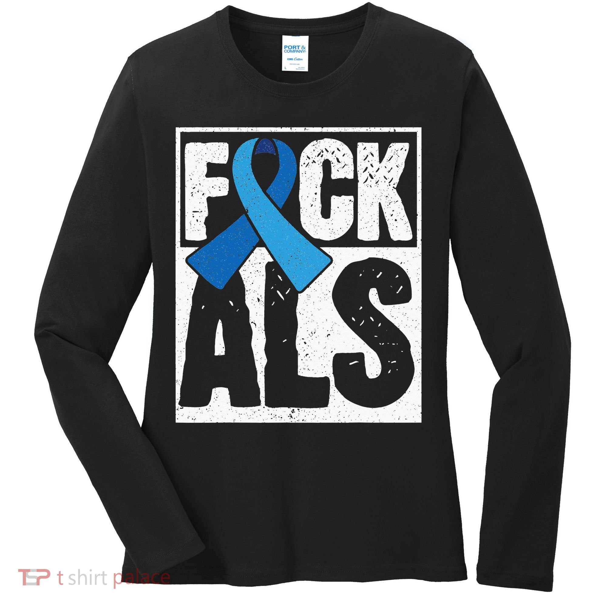 Amyotrophic Lateral Sclerosis ALS Awareness Disease Disorder Women's Long Sleeve Shirt