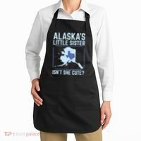 Alaskas Little Sister Isnt She Cute Texas Apron thumb 2
