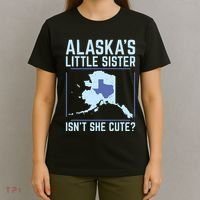 Alaskas Little Sister Isnt She Cute Texas T-Shirt thumb 4