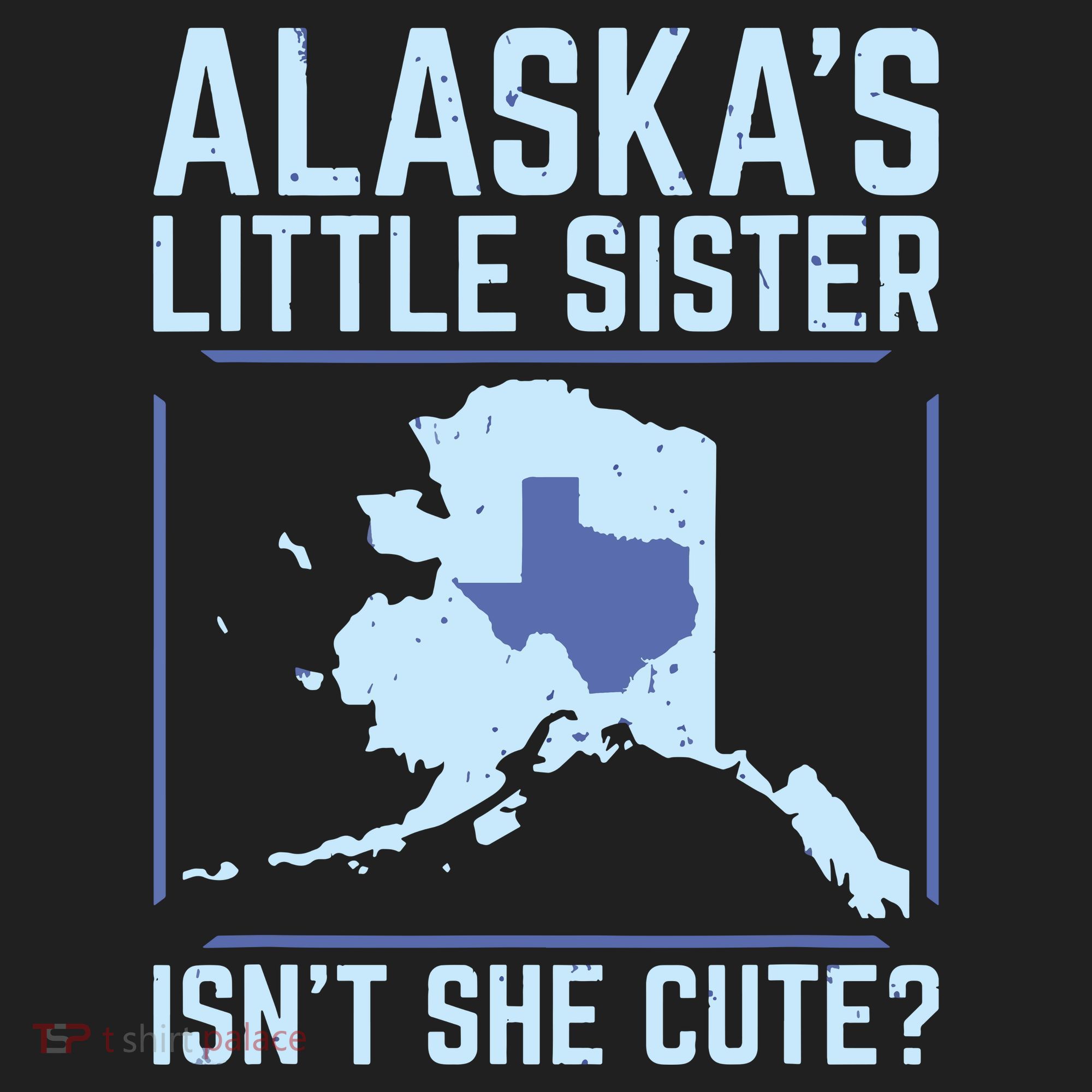 Alaskas Little Sister Isnt She Cute Texas Hat