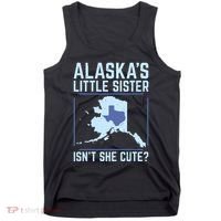 Alaskas Little Sister Isnt She Cute Texas Tank Top thumb 0