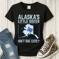 Alaskas Little Sister Isnt She Cute Texas Women's T-Shirt thumb 3