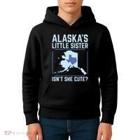 Alaskas Little Sister Isnt She Cute Texas Kids Hoodie thumb 4