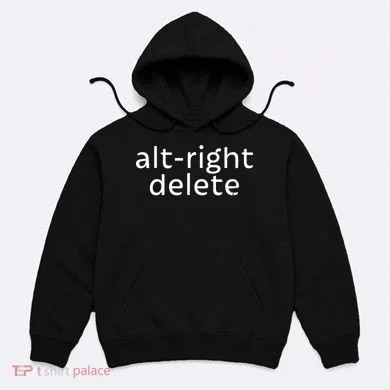 Alt-Right Delete Hoodie