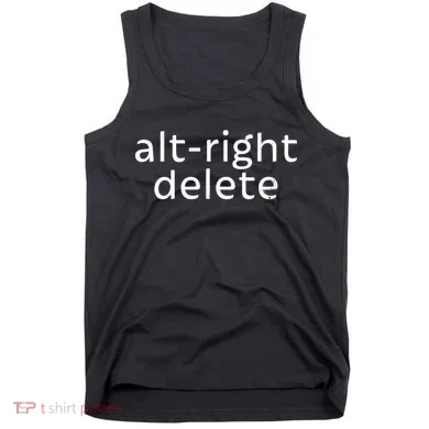 Alt-Right Delete Tank Top
