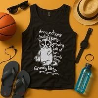 Annoyed Litty Touchy Kitty Grouchy Ball Of Fur Moody Kitty Grumpy Kitty Cat Tank Top thumb 4