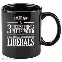 Anti Liberal TShirt: Useless Liberals, Liberal Tears 11oz C Handle Ceramic Mug thumb 0