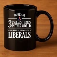 Anti Liberal TShirt: Useless Liberals, Liberal Tears 11oz C Handle Ceramic Mug thumb 3