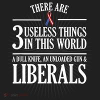 Anti Liberal TShirt: Useless Liberals, Liberal Tears Tumbler thumb 3