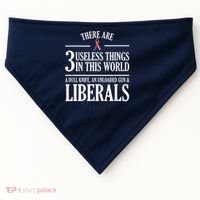 Anti Liberal TShirt: Useless Liberals, Liberal Tears USA-Made Doggie Bandana thumb 0