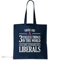 Anti Liberal TShirt: Useless Liberals, Liberal Tears Tote Bag thumb 0