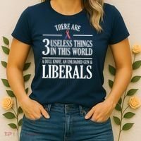 Anti Liberal TShirt: Useless Liberals, Liberal Tears Women's T-Shirt thumb 2