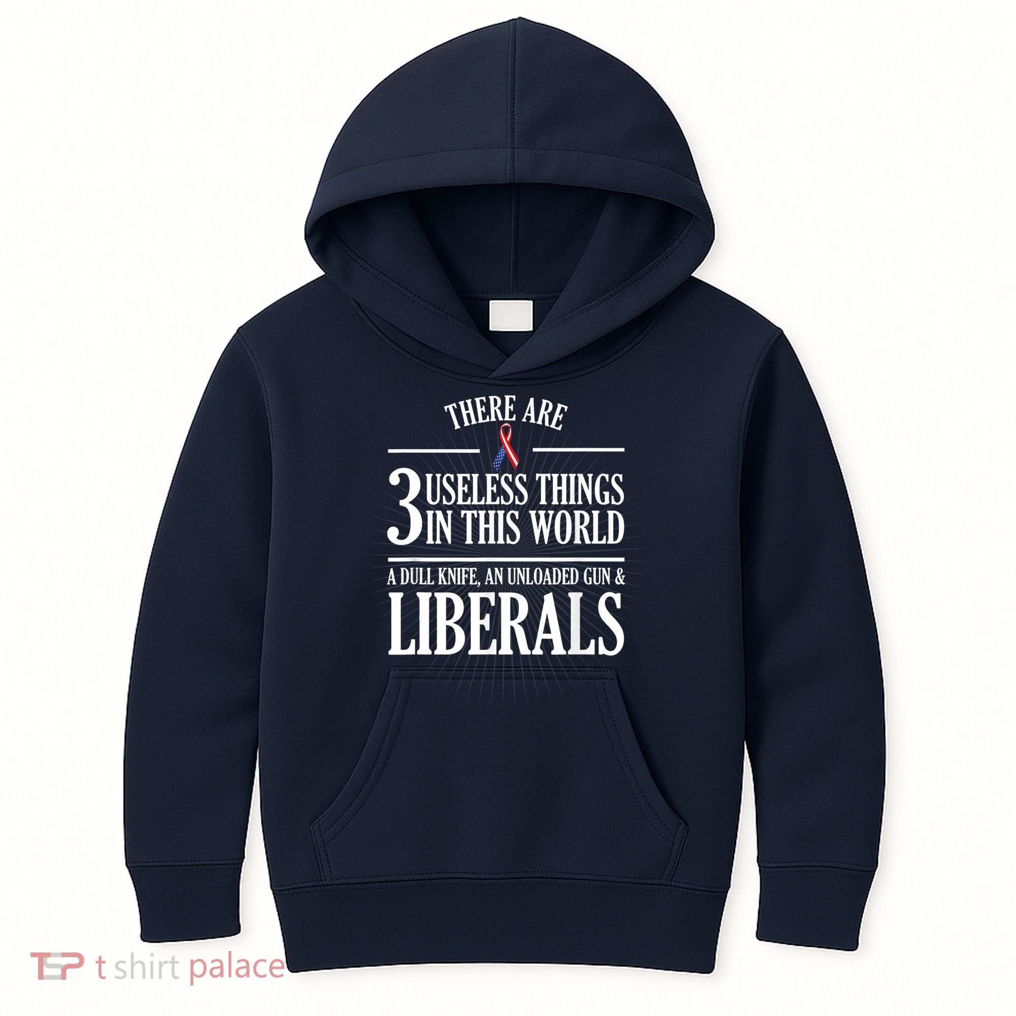 Anti Liberal TShirt: Useless Liberals, Liberal Tears Kids Hoodie