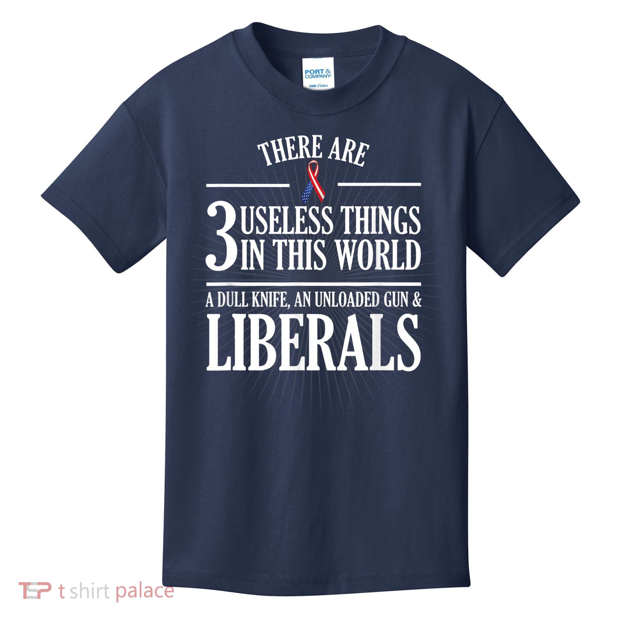Anti Liberal TShirt: Useless Liberals, Liberal Tears Kids T-Shirt