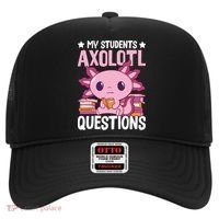 Axolotl Lover Teacher - My Students Axolotl Questions  Hat thumb 0
