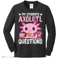 Axolotl Lover Teacher - My Students Axolotl Questions  Kids Long Sleeve Shirt thumb 0