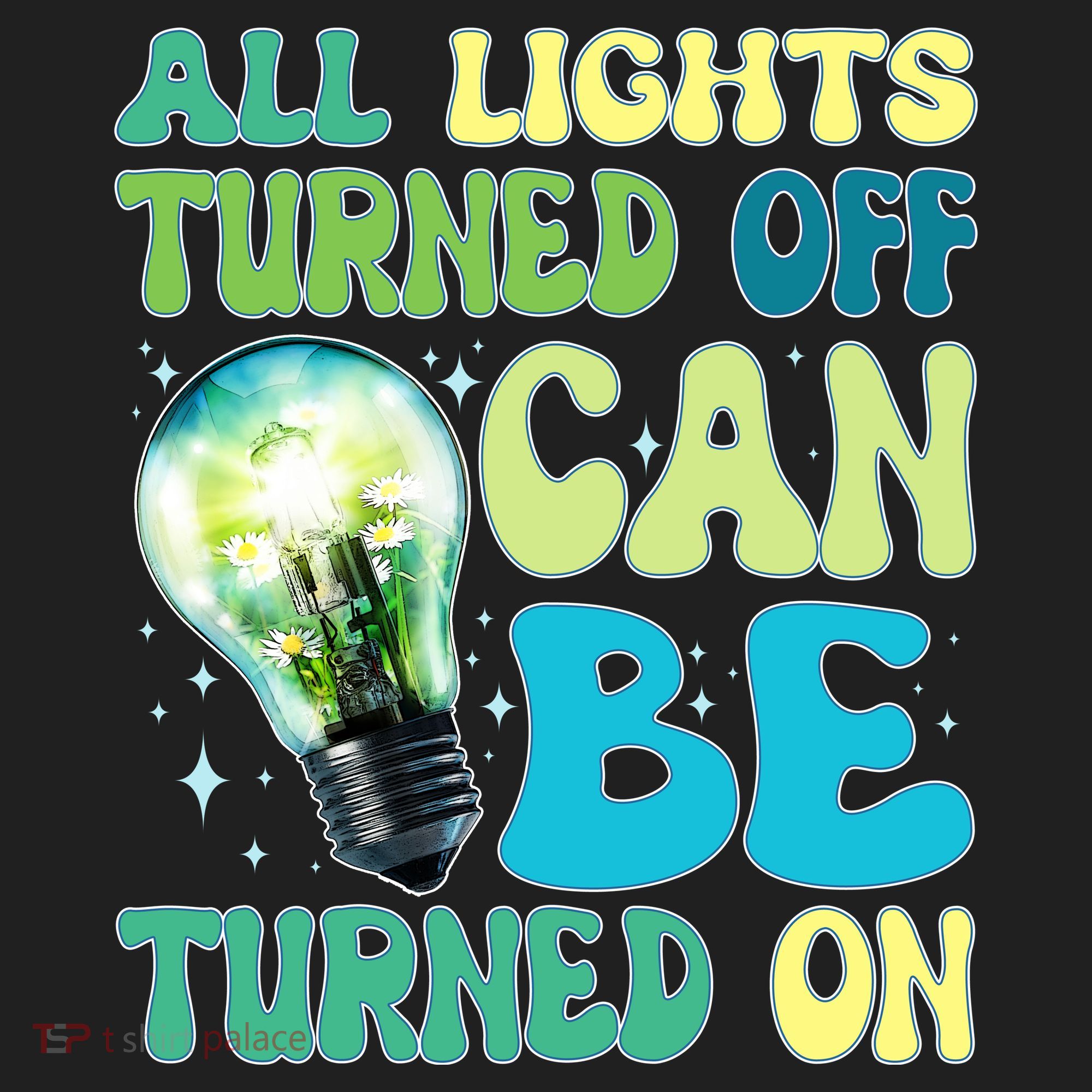 All Lights Turned Off Can Be Turned On Women's Sweatshirt