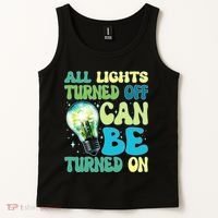 All Lights Turned Off Can Be Turned On Tank Top thumb 2