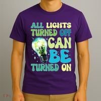 All Lights Turned Off Can Be Turned On T-Shirt thumb 3